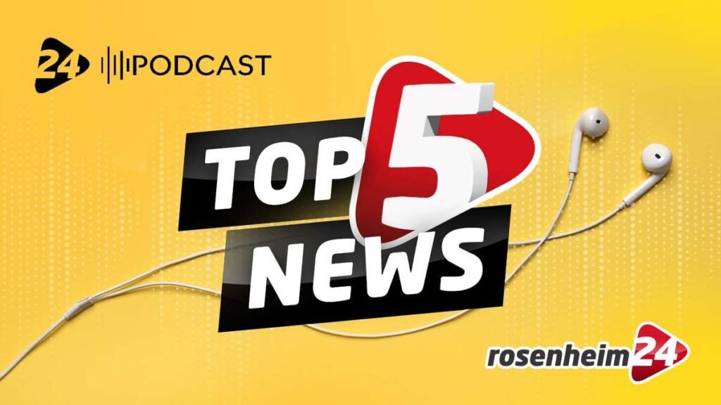 rosenheim24 Top5 News Podcast on Monday (September 21, 2026)
